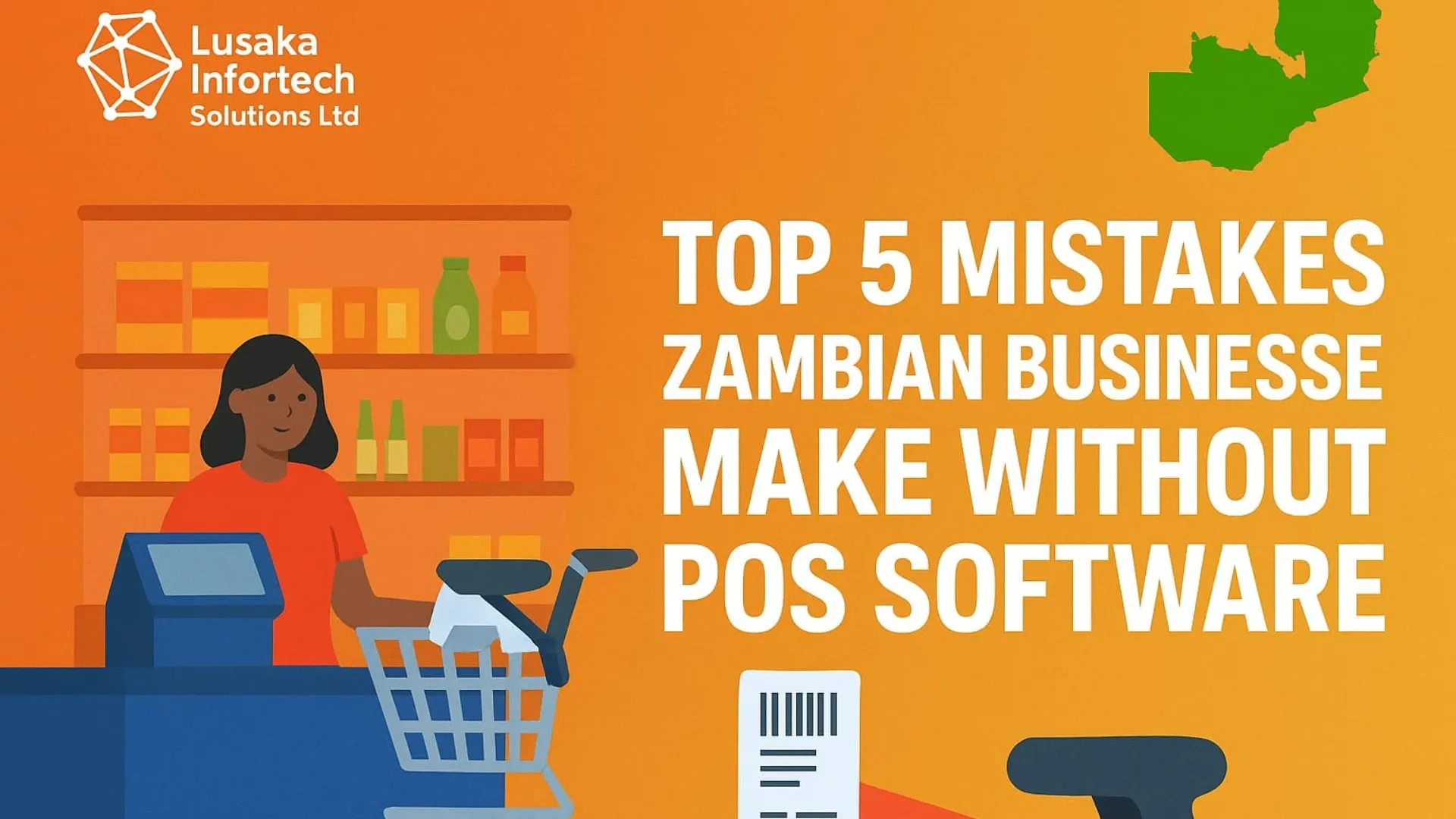 Top 5 Mistakes Zambian Businesses Make Without POS Software